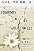 Journey in the Wilderness: ...