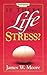 Is There Life After Stress with Leaders Guide