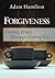 Forgiveness: Finding Peace ...