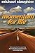 Momentum for Life: Biblical...