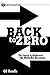 Back to Zero: The Search to Rediscover the Methodist Movement (Adaptive Leadership)