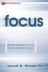 Focus: The Real Challenges That Face The United Methodist Church (Adaptive Leadership Series)