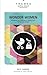 Wonder Women, Paperback (Frames Series): Navigating the Challenges of Motherhood, Career, and Identity