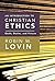 An Introduction to Christian Ethics: Goals, Duties, and Virtues