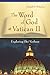 The Word of God at Vatican II: Exploring Dei Verbum