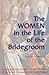 The Women the in Life of the Bridegroom: A Feminist Historical-Literary Analysis of the Female Characters in the fourth Gospel