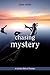 Chasing Mystery by Carey Walsh