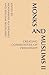 Monks and Muslims II: Creating Communities of Friendship (Monastic Interreligi)