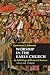 Worship in the Early Church: An Anthology of Historical Sources - Volume 3