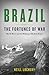 Brazil: The Fortunes of War