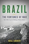 Brazil: The Fortunes of War
