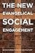 The New Evangelical Social ...