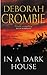 In a Dark House by Deborah Crombie