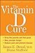 The Vitamin D Cure, Revised