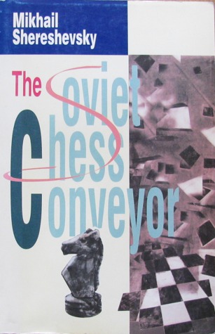 The Soviet Chess Conveyor (Paperback)