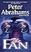 The Fan by Peter Abrahams