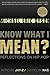 Know What I Mean? by Michael Eric Dyson