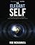 The Elegant Self: A Radical...