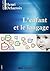 L’enfant et le langage