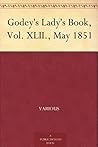 Godey's Lady's Book, Vol. XLII., May 1851