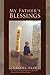 My Father's Blessings