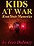 Kids At War: Reflections on...