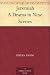 Jeremiah A Drama in Nine Scenes