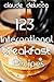 123 International Breakfast...