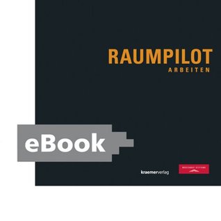 Raumpilot Arbeiten (German Edition)