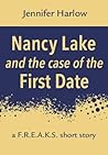 Nancy Lake and the Case of the First Date by Jennifer Harlow