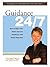 Guidance 24/7: How to Open Your Heart and Live Intuitively with Divine Direction
