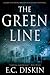 The Green Line by E.C. Diskin