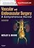 Vascular and Endovascular Surgery E-Book: A Comprehensive Review (VASCULAR SURGERY: A COMPREHENSIVE REVIEW (MOORE))