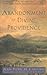 Abandonment to Divine Providence by Jean-Pierre de Caussade