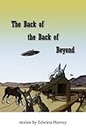 The Back of the Back of Beyond by Edwina Harvey