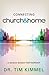 Connecting Church & Home by Tim Kimmel