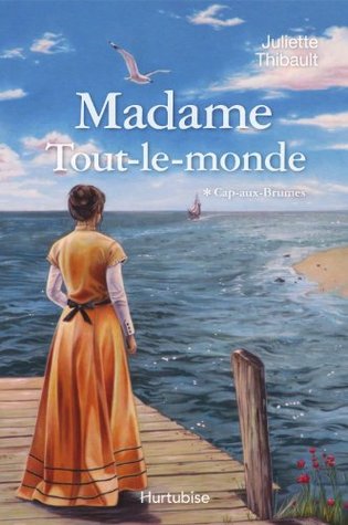 Cap-aux-Brumes (Madame Tout-le-monde #1)