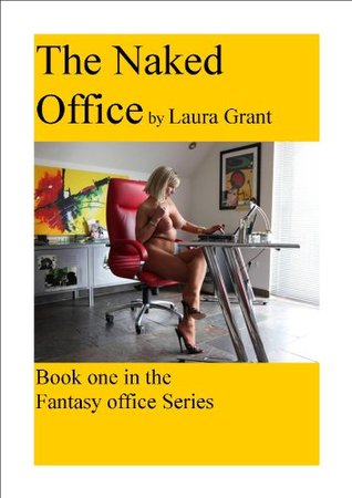 The Naked Office (Kindle Edition)