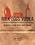 Milk Eggs Vodka: Grocery Lists Lost and Found