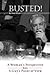 Busted! A Woman's Perspecti...