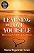 Learning to Love Yourself by Sharon Wegscheider-Cruse