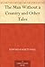The Man Without a Country and Other Tales