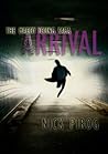 Arrival by Nick Pirog
