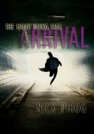 Arrival (Kindle Edition)
