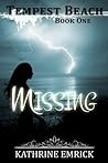 Missing by Kathrine Emrick
