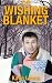 The Wishing Blanket by Katie Leone The Wishing Blanket by Katie Leone