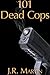 101 Dead Cops