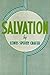 Salvation by Lewis Sperry Chafer Salvation by Lewis Sperry Chafer