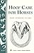 Hoof Care for Horses by Henry Heymering C.J.F. R.M.F.
