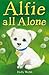 Alfie All Alone by Holly Webb
